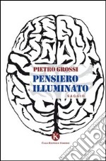 Pensiero illuminato libro