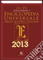 Enciclopedia universale degli autori italiani 2013 libro