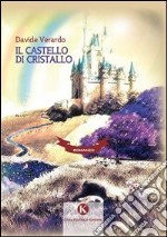 Il castello di cristallo libro