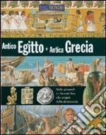 Antico Egitto e antica Grecia. Ediz. illustrata libro