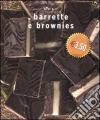 Barrette & brownies. Ediz. illustrata