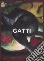 Gatti. Ediz. illustrata libro