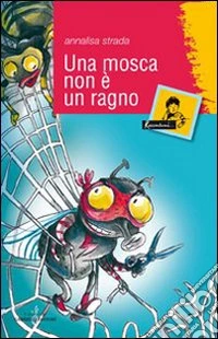 Una mosca non è un ragno