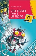 Una mosca non è un ragno libro