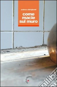 Come macie sul muro libro