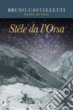 Stéle da l'Orsa