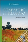 I papaveri e il filosofo. Profumo di donna libro