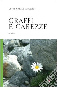 Graffi e carezze