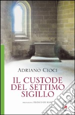 Il Custode del Settimo Sigillo libro