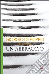 60 giorni un abbraccio libro