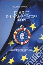 Diario di un marciatore europeo libro