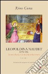 Leopoldina Naudet (1773-1834). La tua volontà, come in cielo anche in terra libro