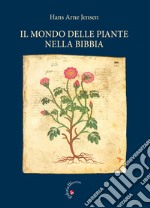 Il mondo delle piante nella Bibbia libro