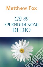 Gli 89 splendidi nomi di Dio libro