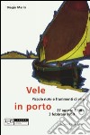 Vele in porto libro