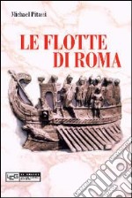 Le flotte di Roma libro