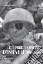 Le guerre di confine d'Israele. 1949-1956 libro