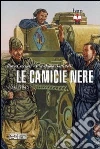 Camicie nere 1935-1945 libro di Crociani Piero Battistelli P. Paolo