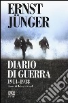 Diario di guerra 1914-1918 libro di Jünger Ernst Kiesel H. (cur.)