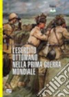 L'esercito ottomano nella prima guerra mondiale libro