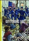 Gettysburg 1863. La battaglia decisiva della guerra civile americana libro di Smith Carl