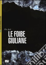 Le foibe giuliane