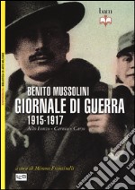 Giornale di guerra. 1915-1917 libro