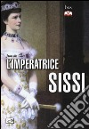 L'imperatrice Sissi libro