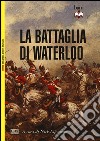 La battaglia di Waterloo libro