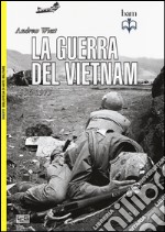 La guerra del Vietnam. 1956-1975