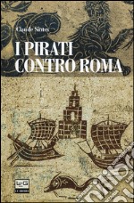 I pirati contro Roma libro