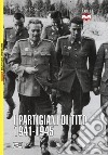 I partigiani di Tito 1941-1945 libro