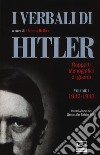 I verbali di Hitler. Rapporti stenografici di guerra. Vol. 1: 1942-1943 libro