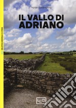 Il vallo di Adriano libro