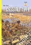 Cassino 1944. Lo sfondamento della linea Gustav. Nuova ediz. libro
