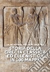 Storia della Grecia classica ed ellenistica in 100 mappe libro