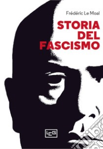 Storia del fascismo, Le Moal Frédéric