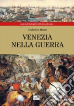 Venezia nella guerra libro