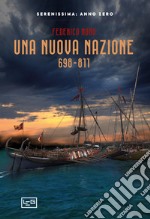 Una nuova nazione 698-811 libro