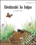 Graboski la talpa