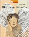 Mumi senza memoria. Ediz. illustrata libro