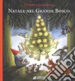 Natale nel grande bosco libro