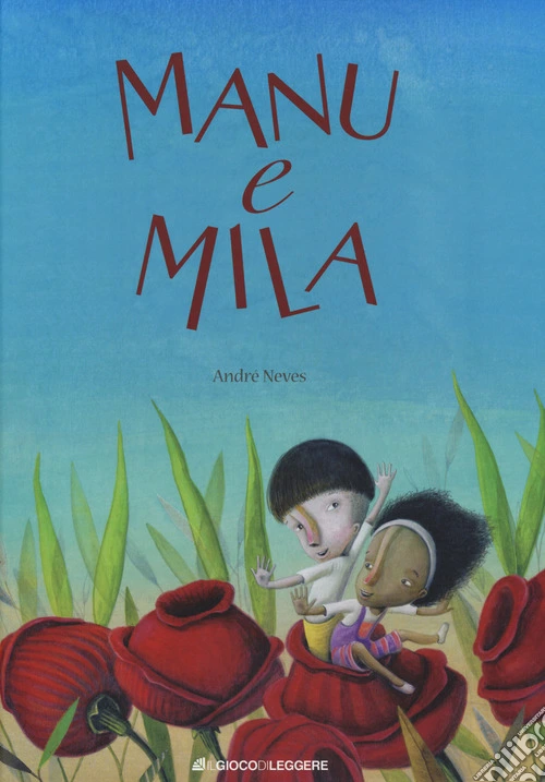 Manu e Mila. Ediz. a colori
