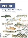 Pesci d'acqua dolce della Sardegna libro