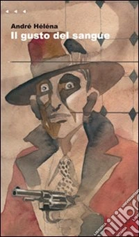 Il gusto del sangue libro