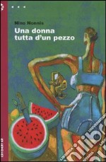 Una donna tutta d'un pezzo libro