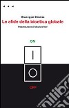 Le sfide della bioetica globale libro