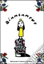 Biancaneve. Ediz. illustrata libro