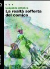 La realtà sofferta del comico libro