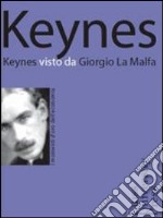 Keynes visto da Giorgio La Malfa